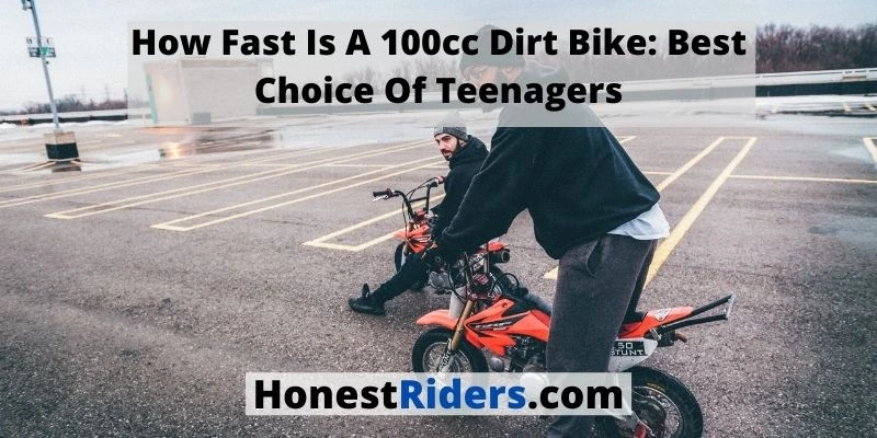 How Fast Is A 100cc Dirt Bike